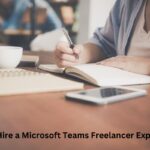 Hire a Microsoft Teams Freelancer Expert